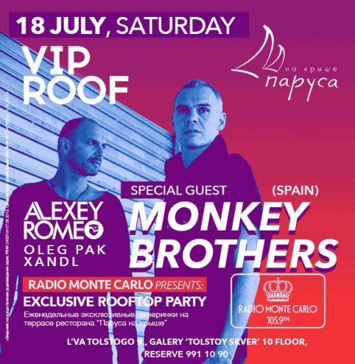 18 июля VIP ROOF Monkey Brothers (Spain)